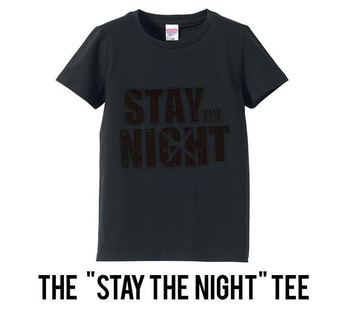 STAY THE NIGHT